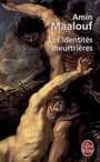 Couverture du livre Identités meurtrières (Les) - MAALOUF AMIN - 9782253150053