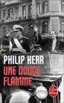 Couverture du livre Douce flamme (Une) - KERR PHILIP - 9782253161318