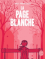 Couverture du livre Page blanche (La) - Bagieu Pénélope - 9782253167051