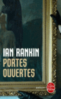 Couverture du livre Portes ouvertes - RANKIN IAN - 9782253173601
