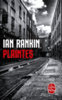 Couverture du livre Plaintes - RANKIN IAN - 9782253173748