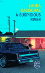 Couverture du livre A suspicious river - KASISCHKE LAURA - 9782253177371
