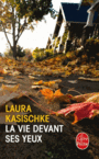 Couverture du livre Vie devant ses yeux (La) - KASISCHKE LAURA - 9782253179245