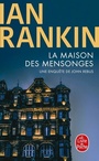 Couverture du livre Maison des mensonges (La) - RANKIN IAN - 9782253181545