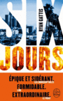 Couverture du livre Six jours - Gattis Ryan - 9782253182986