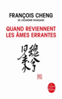 Couverture du livre Quand reviennent les âmes errantes - Cheng François - 9782253194200