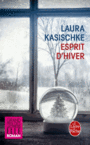 Couverture du livre Esprit d'hiver - KASISCHKE LAURA - 9782253194323
