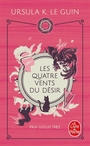 Couverture du livre Quatre vents du désir (Les) - LE GUIN URSULA K. - 9782253243588