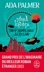Couverture du livre Terra ignota 1 Trop semblable à l'éclair - Palmer Ada - 9782253247357
