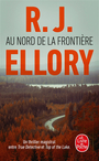 Couverture du livre Au nord de la frontière - Ellory Roger Jon - 9782253249979