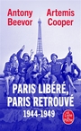 Couverture du livre Paris libéré, Paris retrouvé : 1944-1949 - Beevor Antony & Cooper Artemis - 9782253252948