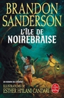 Couverture du livre Île de Noirebraise : un roman du Cosmère (L') - Sanderson Brandon - 9782253255161