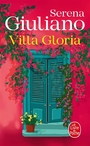 Couverture du livre Villa Gloria - Giuliano Serena - 9782253256571