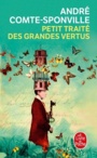 Couverture du livre Petit traité des grandes vertus - Comte-Sponville André - 9782253257523