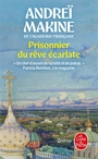 Couverture du livre Prisonnier du rêve écarlate - Makine Andreï - 9782253263838