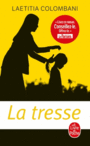 Couverture du livre Tresse (La) - COLOMBANI LAETITIA - 9782253906568