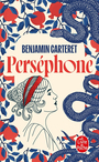 Couverture du livre Perséphone - Carteret Benjamin - 9782253907855
