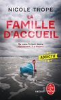 Book cover: La famille d'accueil - Trope Nicole - 9782253913849