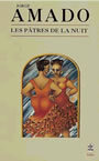 Couverture du livre Les patres de la nuit - AMADO JORGE - 9782253933007