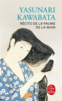 Couverture du livre Recits de la paume de la main - KAWABATA YASUNARI - 9782253933410