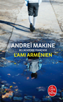 Couverture du livre Ami arménien (L') - Makine Andreï - 9782253935124
