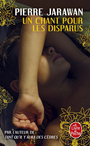 Couverture du livre Un chant pour les disparus - Jarawan Pierre - 9782253936282