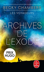 Couverture du livre Voyageurs (Les) 3 Archives de l'exode - Chambers Becky - 9782253937128