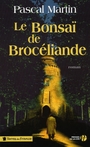Couverture du livre Le bonsaï de Brocéliande - MARTIN PASCAL - 9782258067868