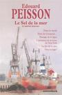 Couverture du livre Le sel de la mer - Peisson Edouard - 9782258074101