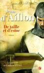 Couverture du livre De taille et d'estoc - D'AILLON JEAN - 9782258100398