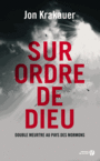Couverture du livre Sur ordre de Dieu - KRAKAUER JON - 9782258135536