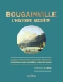 Couverture du livre Bougainville, l'histoire secrète - LE BRUN DOMINIQUE - 9782258162365