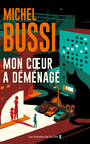 Couverture du livre Mon coeur a déménagé : le destin de Folette - Bussi Michel - 9782258208407