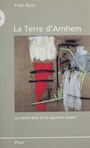 Couverture du livre La Terre d'Arnhem - BUIN YVES - 9782259022088