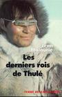 Couverture du livre Les derniers rois de Thulé - MALAURIE JEAN - 9782259184670