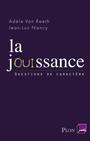 Couverture du livre Jouissance (La) - NANCY JEAN-LUC - 9782259223201