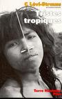 Couverture du livre Tristes tropiques - Lévi-Strauss Claude - 9782259228749