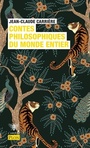 Couverture du livre Contes philosophiques du monde entier - Carrière Jean-Claude - 9782259307161