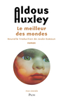 Couverture du livre Meilleur des mondes (Le) (Nouvelle traduction de Josée Kamoun) - HUXLEY ALDOUS - 9782259316262