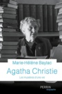 Couverture du livre Agatha Christie: les mystères d'une vie - Baylac Marie-Hélène - 9782262051396