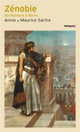 Couverture du livre Zénobie : de Palmyre à Rome - Sartre-Fauriat Annie - 9782262075101