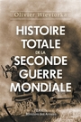 Couverture du livre Histoire totale de la Seconde Guerre mondiale - WIEVIORKA OLIVIER - 9782262079932