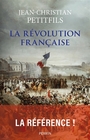 Couverture du livre Révolution française (La) - PETITFILS JEAN-CHRISTIAN - 9782262097110