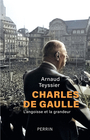 Couverture du livre Charles de Gaulle : l'angoisse et la grandeur - TEYSSIER ARNAUD - 9782262098995
