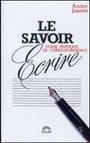 Couverture du livre Nouveau savoir ecrire - COLIGNON JEAN-PIERRE ET JOUETT - 9782263030192