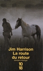 Couverture du livre La route du retour - HARRISON JIM - 9782264025272