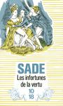 Couverture du livre Les infortunes de la vertu - SADE MARQUIS DE - 9782264027344