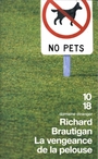 Couverture du livre La vengeance de la pelouse - BRAUTIGAN RICHARD - 9782264038548