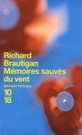 Couverture du livre Memoires sauves du vent - BRAUTIGAN RICHARD - 9782264038555