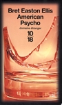 Couverture du livre American psycho - ELLIS BRET EASTON - 9782264039378
